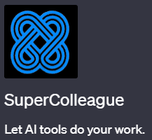 ChatGPTでAIワークフローを自動化するプラグイン「SuperColleague(スーパーコリーグ)」の使い方