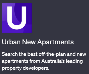 ChatGPTでオーストラリアの新築アパートを探せるプラグイン「Urban New Apartments（アーバン・ニュー・アパートメンツ）」の全てを紹介